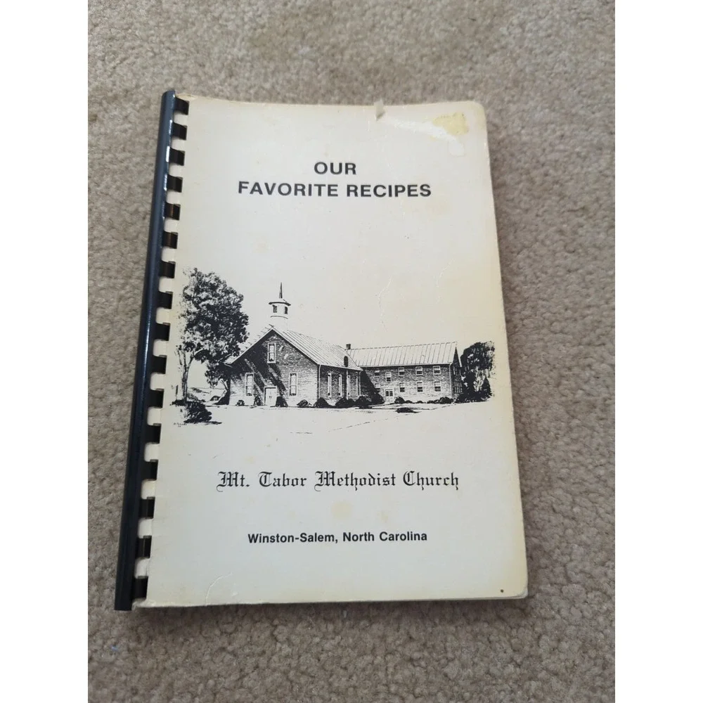 Mt. Tabor Methodist Church Winston-Salem North Carolina Cookbook Vintage‎ 1982